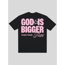 Camiseta God is Bigger